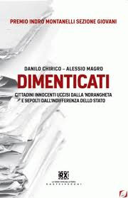 01/03/13 - Dimenticati. Cittadini innocenti uccisi dalla 'ndrangheta e sepolti dall'indifferenza dello Stato