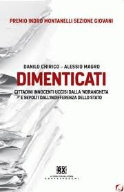 01/03/13 - Dimenticati. Cittadini innocenti uccisi dalla 'ndrangheta e sepolti dall'indifferenza dello Stato