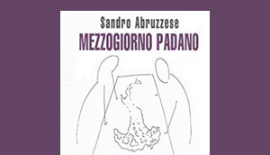 MEZZOGIORNO PADANO