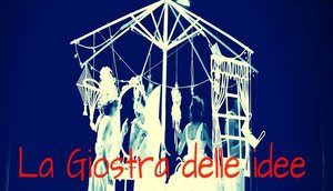 La giostra delle idee - per un nuovo modo di apprendere e creare