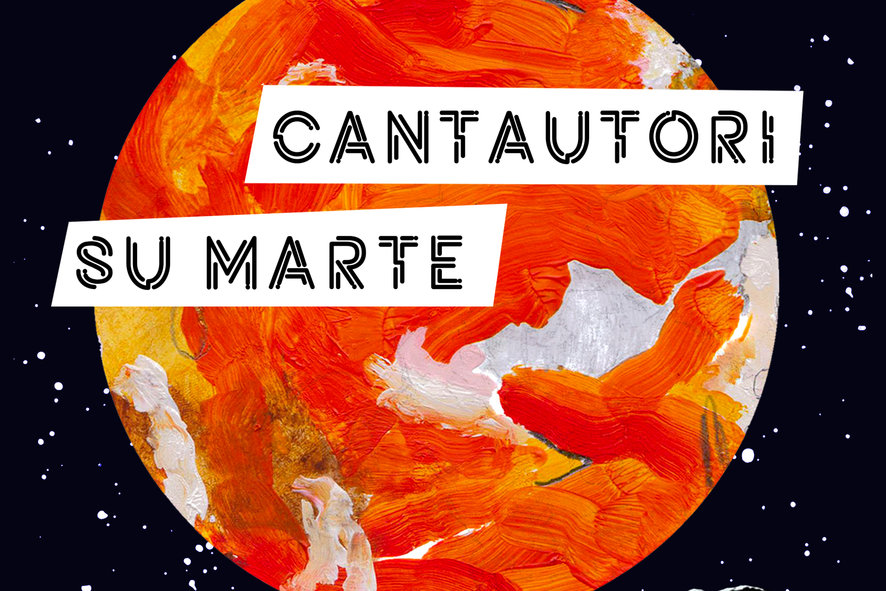 CANTAUTORI SU MARTE