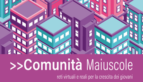 Immaginare "Comunità Maiuscole"