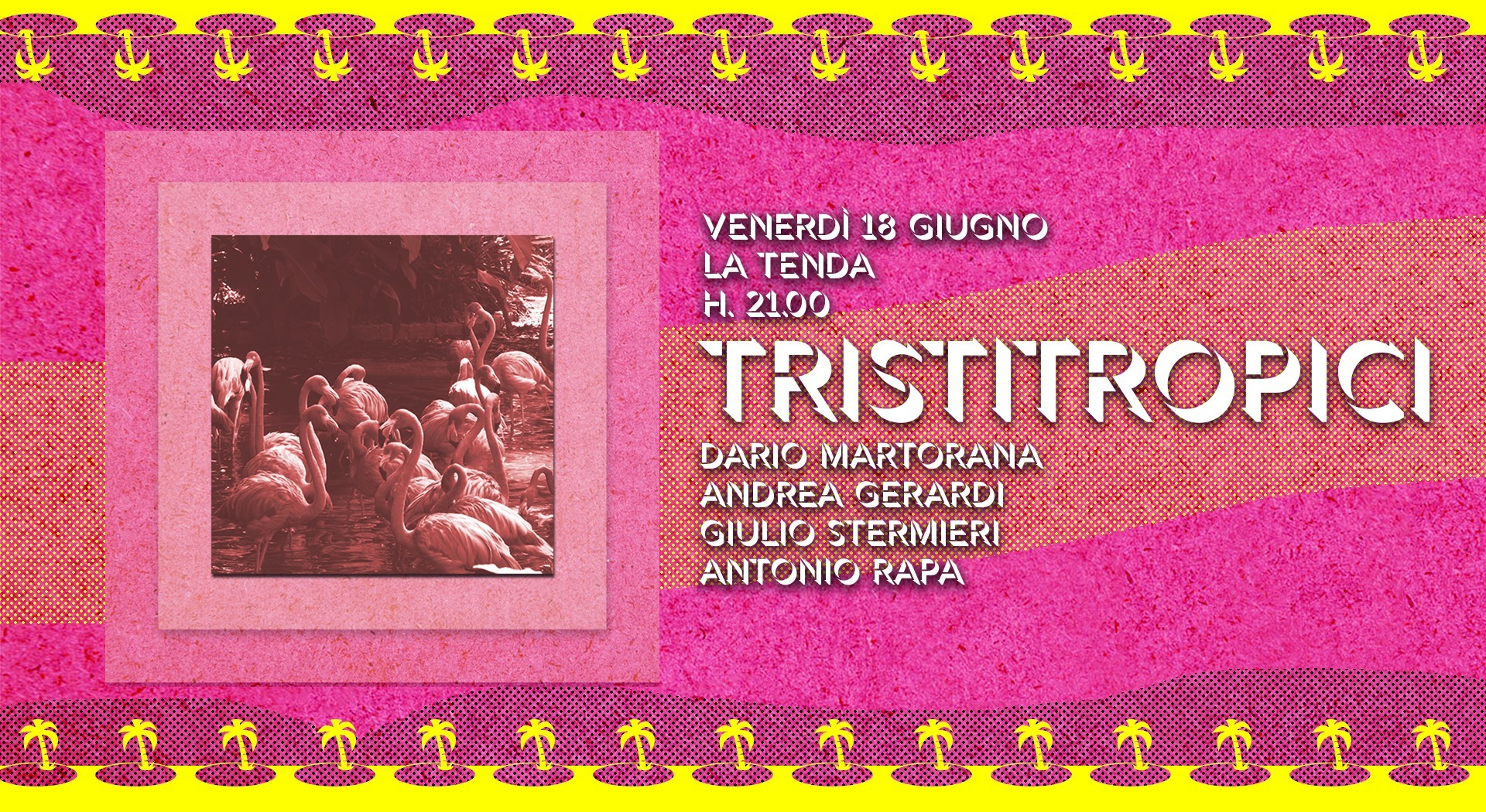 TRISTI TROPICI live 