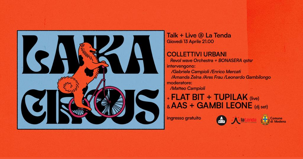 LAIKA CIRCUS #3