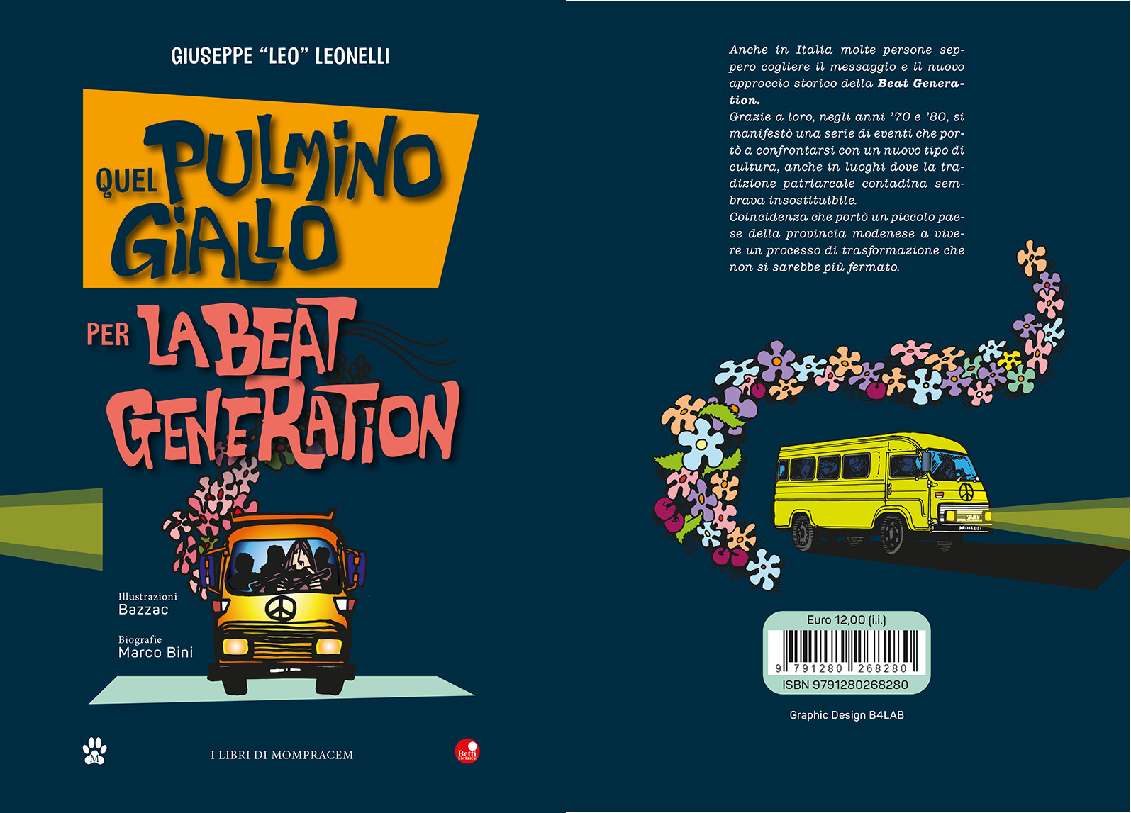 DIALOGO CON L’AUTORE: “Quel Pulmino Giallo per la Beat Generation” di Giuseppe “Leo” Leonelli 