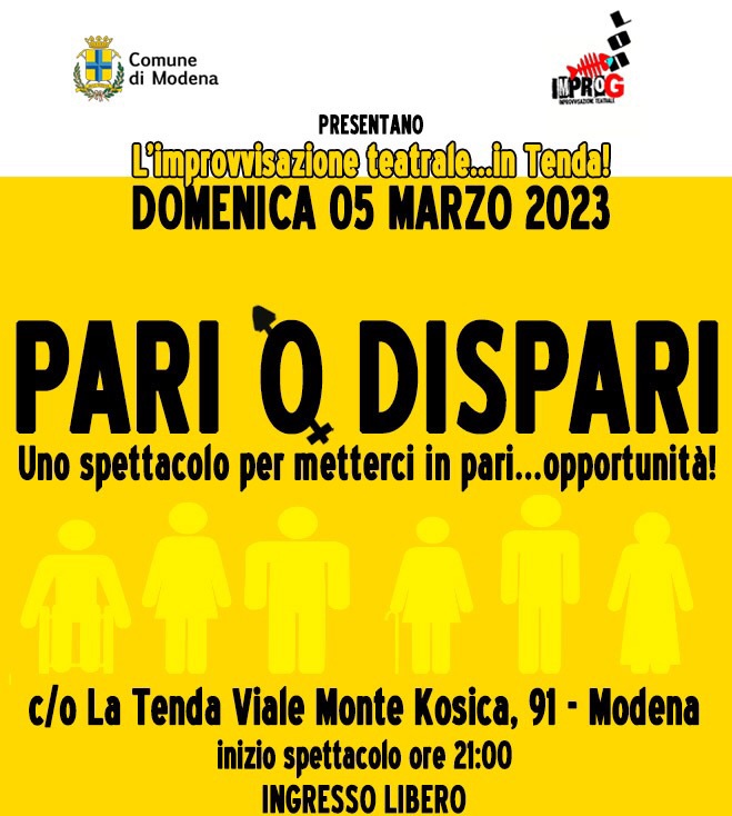 PARI O DISPARI - Uno spettacolo per metterci in pari…opportunità