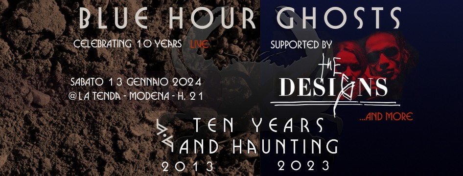 BLUE HOUR GHOSTS "Ten years and haunting | 2013 - 2023"
