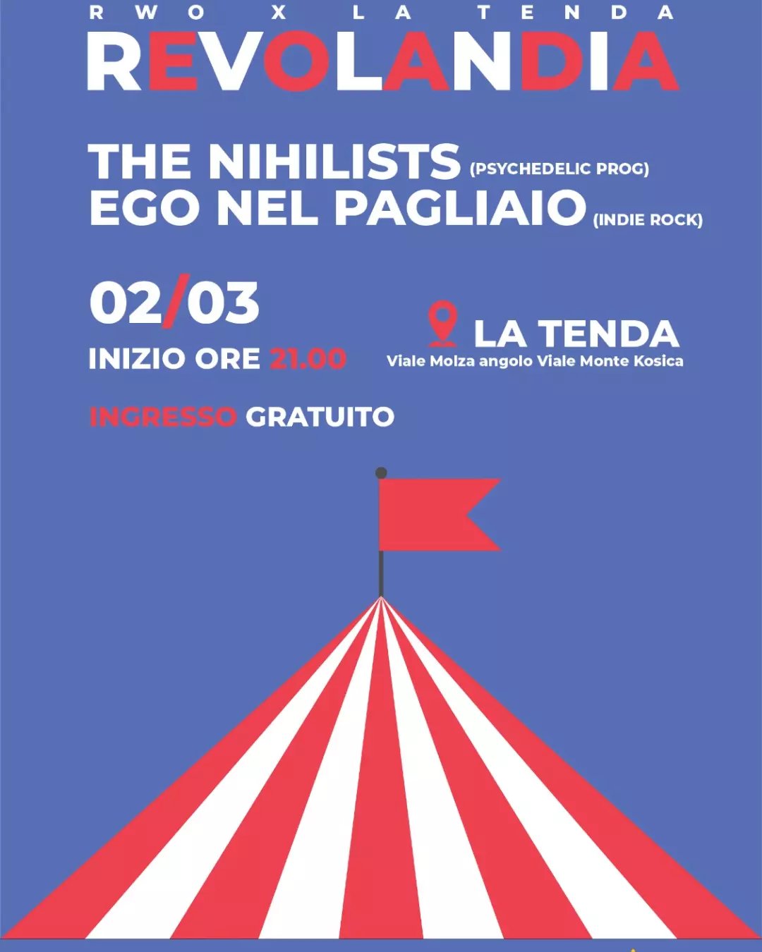 REVOLANDIA: Ego nel pagliaio + The Nihilists live