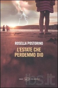 L'estate che perdemmo Dio